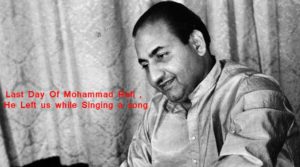 Mohammad Rafi Last Day