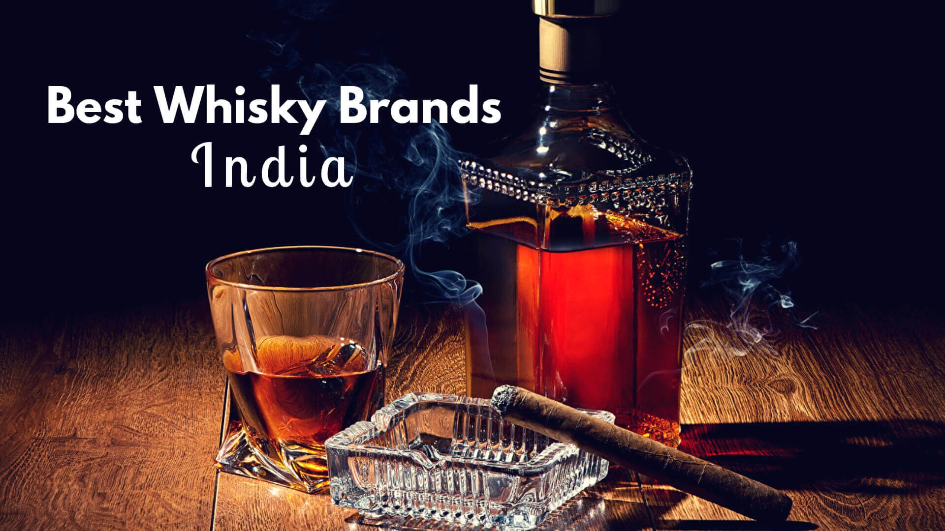 best wishky brands in india