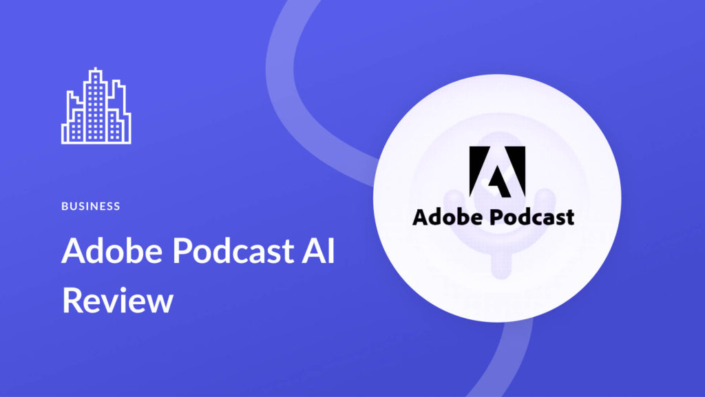 Adobe Podcast AI 