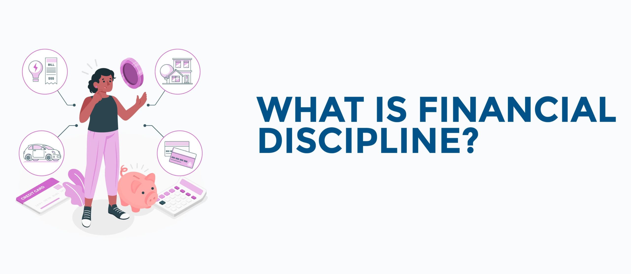 Financial Discipline